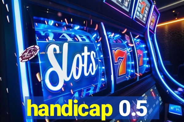 handicap 0.5-1